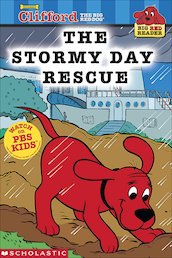 Clifford Big Red Reader: The Stormy Day Rescue