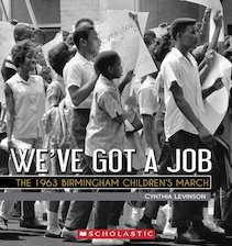 We’ve Got a Job: The 1963 Birmingham Children’s March