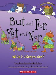 But and For, Yet and Nor: What is a Conjunction?