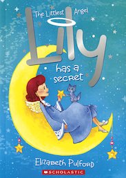 The Littlest Angel: Lily Has a Secret