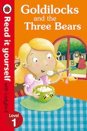 Ladybird Read It Yourself: Goldilocks and the Three Bears