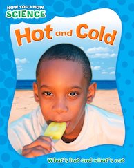 Now You Know Science: Hot and Cold