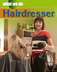 What We Do: Hairdresser