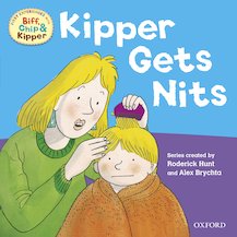 First Experiences With Biff, Chip and Kipper: Kipper Gets Nits