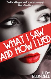 What I Saw and How I Lied