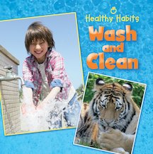 Healthy Habits: Wash and Clean