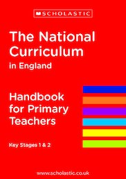 The National Curriculum in England - Handbook for Primary Teachers