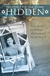 Hidden: True Stories of Children Who Survived World War II