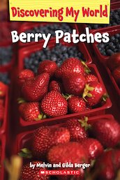 Discovering My World: Berry Patches