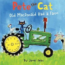 Pete the Cat: Old MacDonald Had a Farm