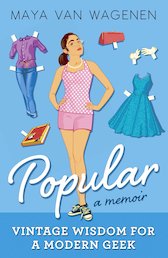 Popular: A Memoir (Vintage Wisdom for a Modern Geek)