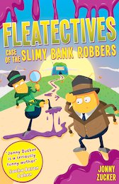 Case of the Slimy Bank Robbers