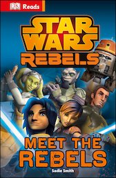 Star Wars Rebels: Meet the Rebels