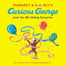 Curious George and the Birthday Surprise