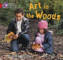 Art in the Woods (Book Band Red B/2B)