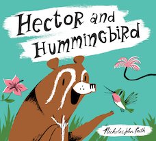 Hector and Hummingbird (Hardback)