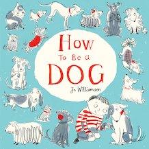 How to Be a Dog