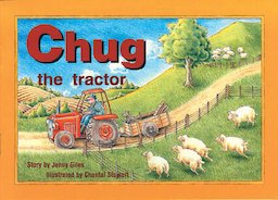 Chug the Tractor (PM Storybooks) Level 10
