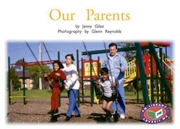 Our Parents (PM Non-fiction) Levels 11, 12