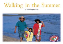 Walking in the Summer (PM Non-fiction) Levels 14, 15