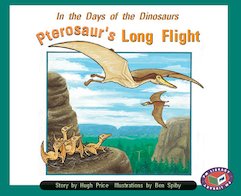 Pterosaur's Long Flight (PM Storybooks) Levels 15, 16