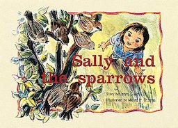 Sally and the Sparrows (PM Storybooks) Level 7