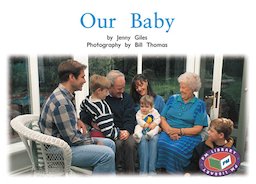 Our Baby (PM Non-fiction) Levels 8, 9