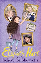 Elspeth Hart and the School for Show-Offs