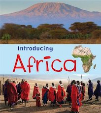 Introducing Continents: Introducing Africa
