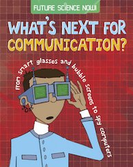 Future Science Now! What's Next for Communication?