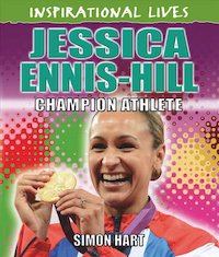 Inspirational Lives: Jessica Ennis-Hill