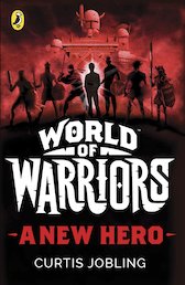 World of Warriors: A New Hero