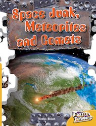 Space Junk, Meteorites and Comets (Non-fiction) Level 21