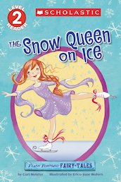 Flash Forward Fairy Tales: The Snow Queen on Ice