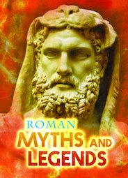 All About Myths: Roman Myths and Legends