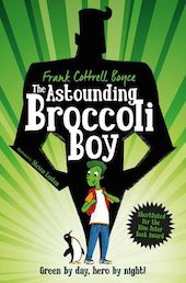 The Astounding Broccoli Boy