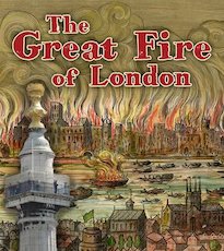Important Events in History: The Great Fire of London