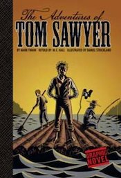 The Adventures of Tom Sawyer Graphic Novel