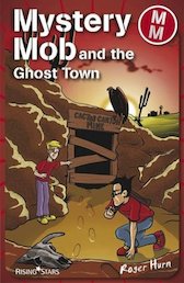 Mystery Mob and the Ghost Town