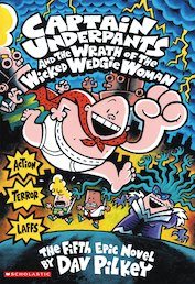 Captain Underpants and the Wrath of the Wicked Wedgie Woman COLOUR (HB)