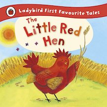 Ladybird First Favourite Tales: The Little Red Hen