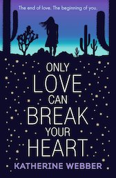 Only Love Can Break Your Heart