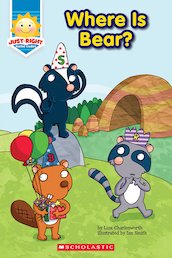 Just-Right Readers: Where is Bear?