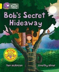 Bob's Secret Hideaway (Book Band Yellow/3)
