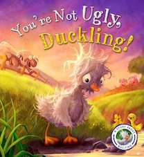 Fairy Tales Gone Wrong: You're Not Ugly, Duckling!