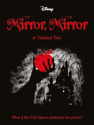 Disney Twisted Tales: Snow White - Mirror, Mirror ...