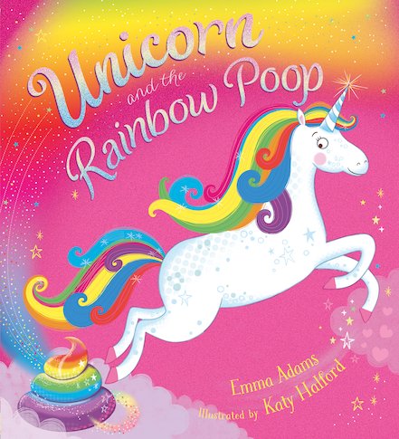 Unicorn and the Rainbow Poop (Board Book)