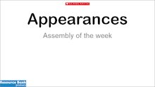 Appearances assembly slideshow