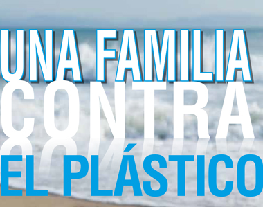 Una familia contra el plástico