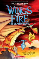 Wings of Fire #1: The Dragonet Prophecy (Wings of Fire Graphic Novel #1)